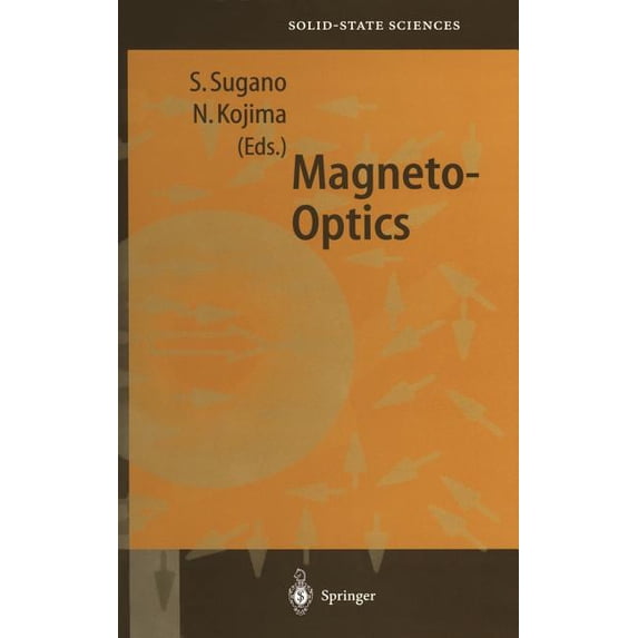 Springer Solid-State Sciences Magneto-Optics, Book 128, (Hardcover)