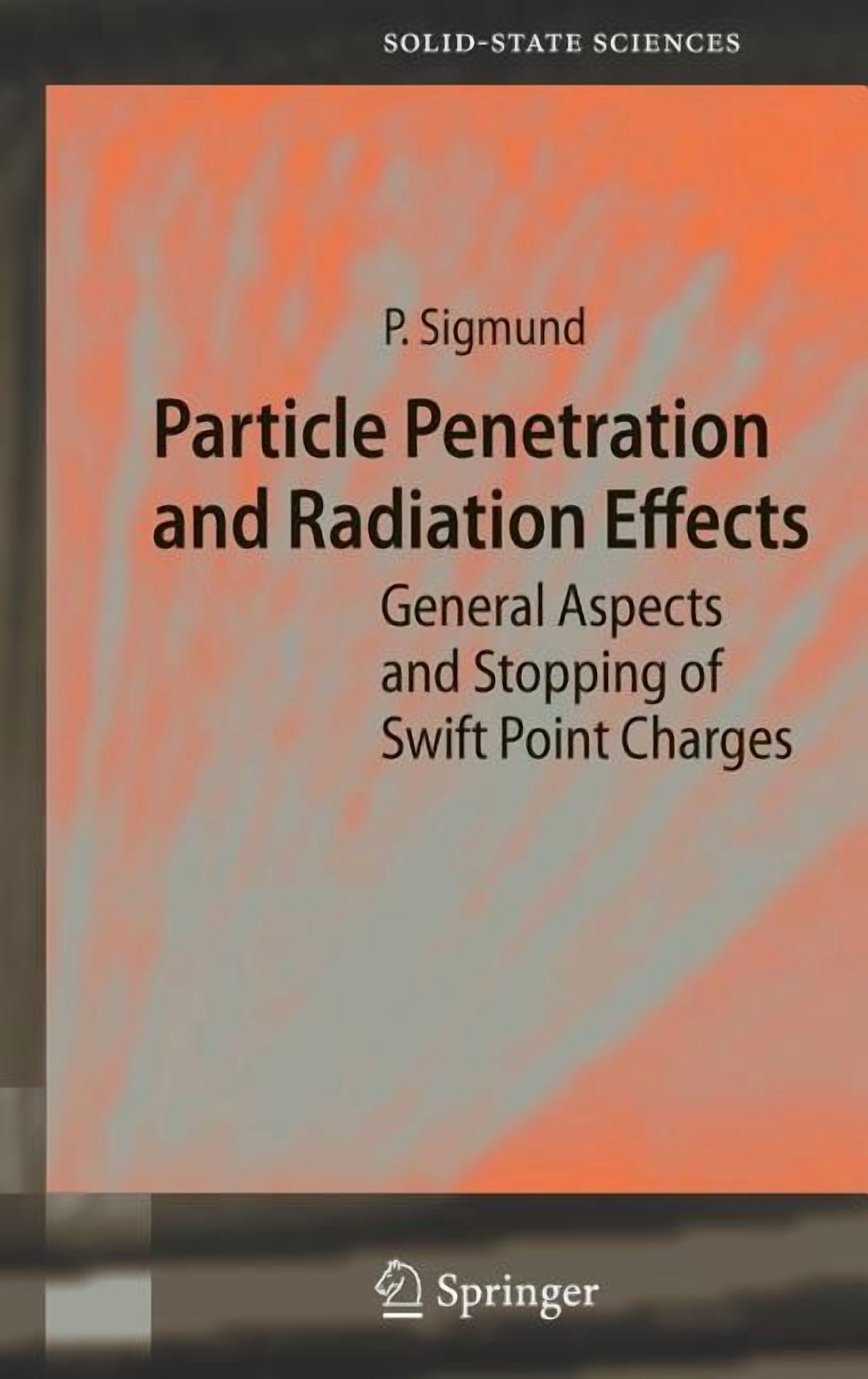 Springer Solid-State Sciences Particle Penetration and Radiation ...