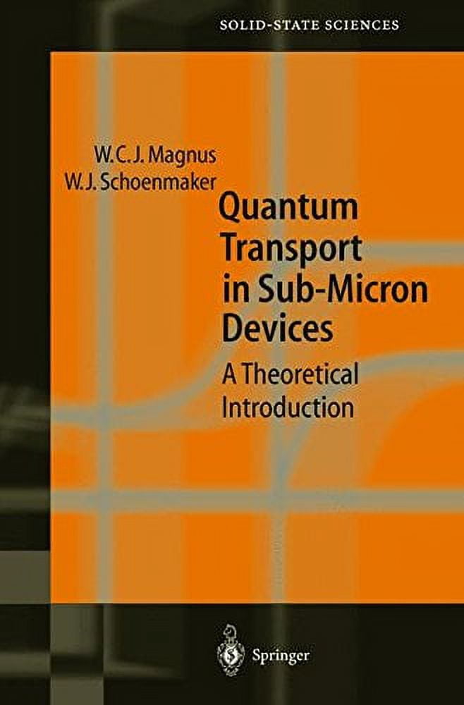 Springer Solid-State Sciences Quantum Transport in Submicron Devices: A ...