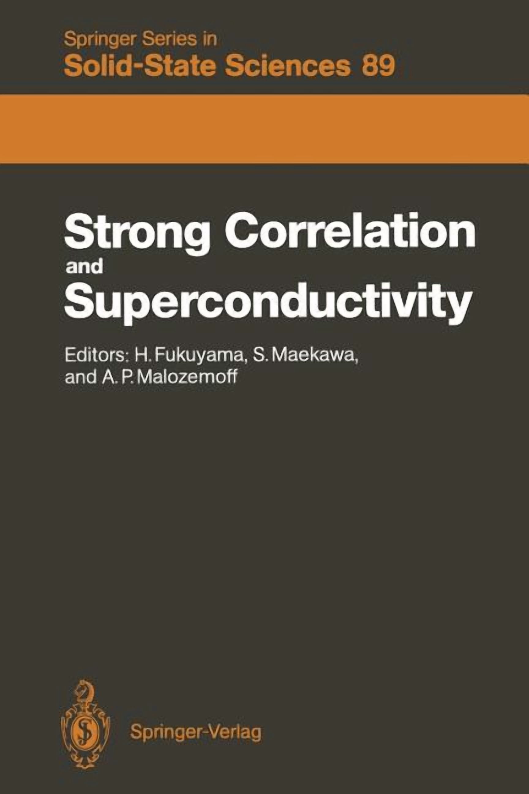 Springer Solid-State Sciences Strong Correlation and Superconductivity ...