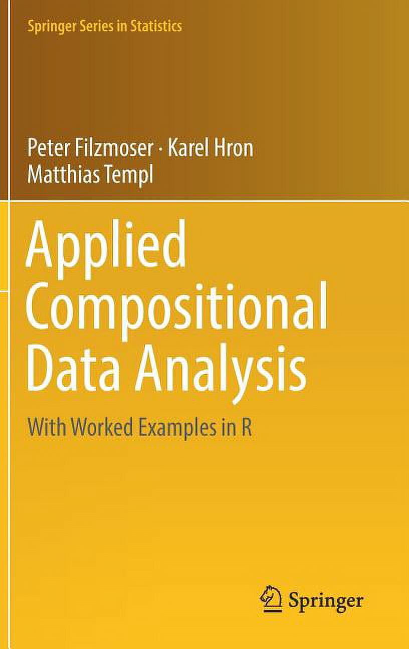 Springer Statistics Applied Compositional Data Analysis: With Worked ...