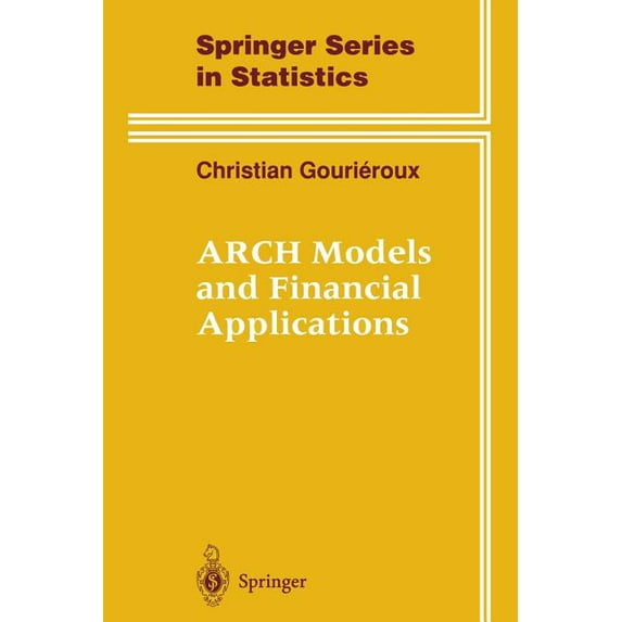 Springer Statistics Arch Models and Financial Applications, (Paperback)