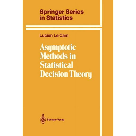 Springer Statistics Asymptotic Methods in Statistical Decision Theory, (Paperback)