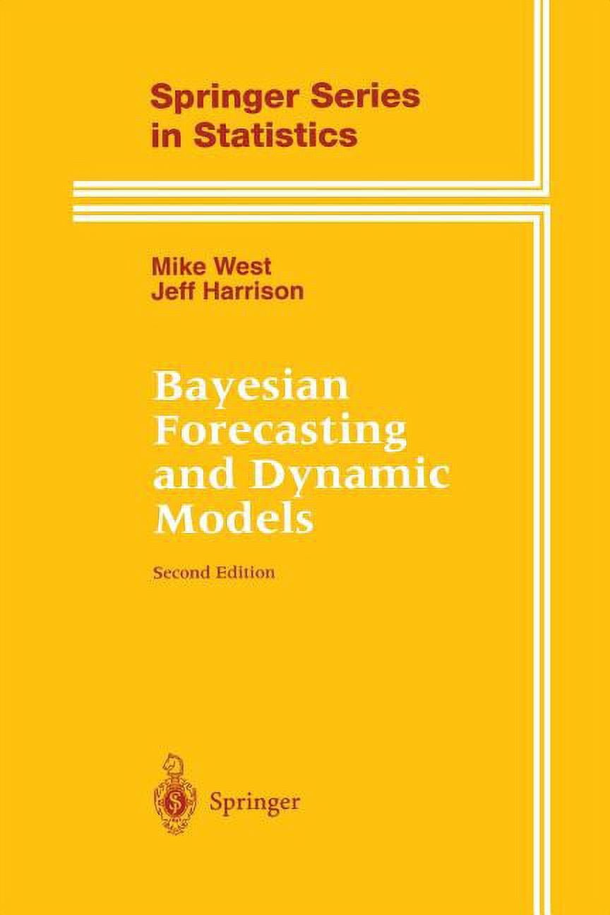 Springer Model Springer Statistics Bayesian Forecasting and Dynamic Models, (Paperback ...