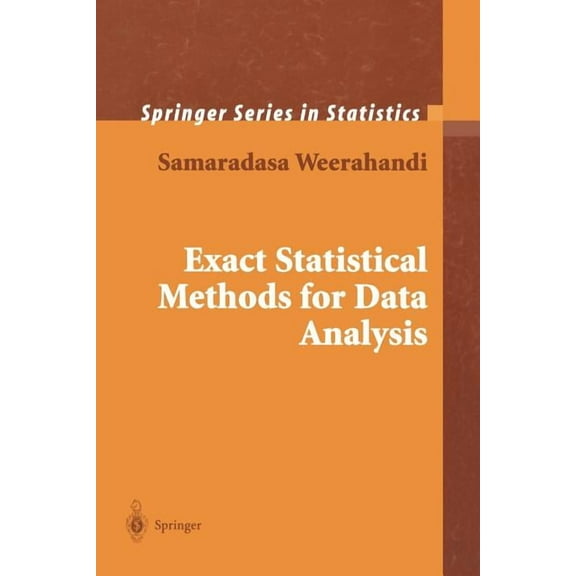Springer Statistics Exact Statistical Methods for Data Analysis, (Paperback)