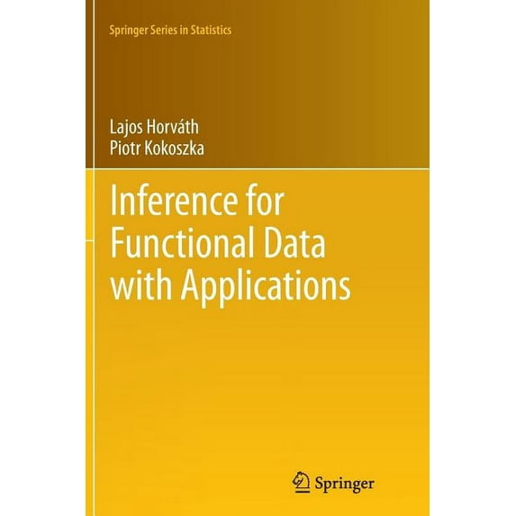 Springer Statistics Inference for Functional Data with Applications, Book 200, (Paperback)