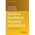 thumbnail image 1 of Springer Statistics Statistical Foundations, Reasoning and Inference: For Science and Data Science, (Paperback), 1 of 1