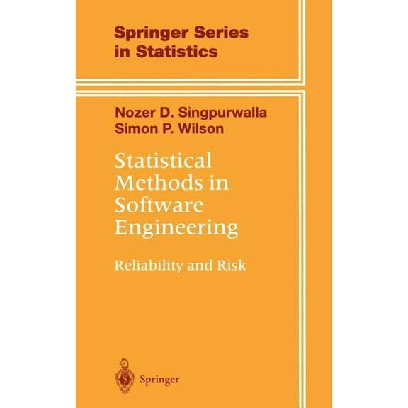 Springer Statistics Statistical Methods in Software Engineering: Reliability and Risk, (Hardcover)