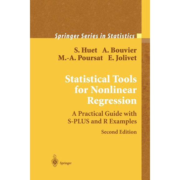 Springer Statistics Statistical Tools for Nonlinear Regression: A Practical Guide with S-Plus and R Examples, (Paperback)