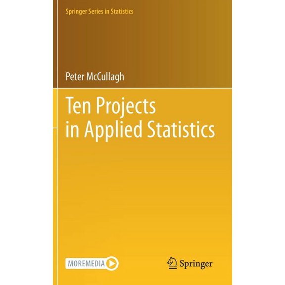 Springer Statistics Ten Projects in Applied Statistics, (Hardcover)
