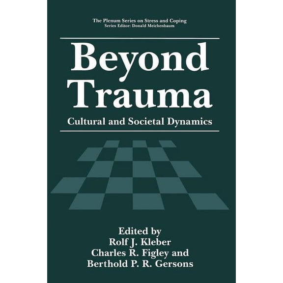 Springer Stress and Coping Beyond Trauma: Cultural and Societal Dynamics, (Paperback)