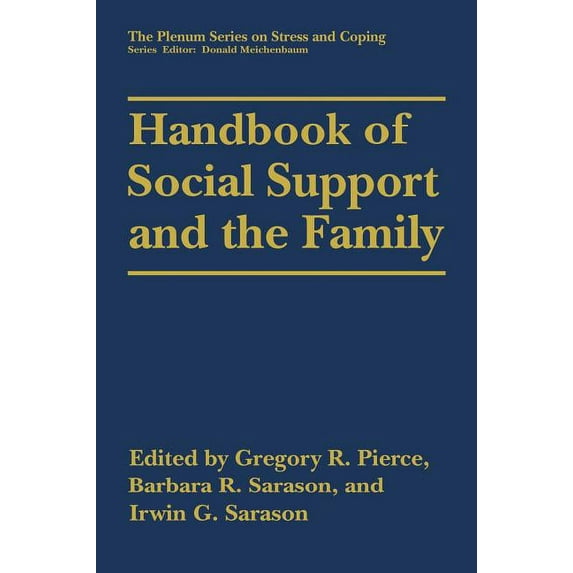 Springer Stress and Coping Handbook of Social Support and the Family, (Hardcover)