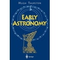 thumbnail image 1 of Springer Study Edition Early Astronomy, (Paperback), 1 of 1