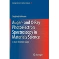 thumbnail image 1 of Springer Surface Sciences Auger- And X-Ray Photoelectron Spectroscopy in Materials Science: A User-Oriented Guide, Book 49, (Paperback), 1 of 1