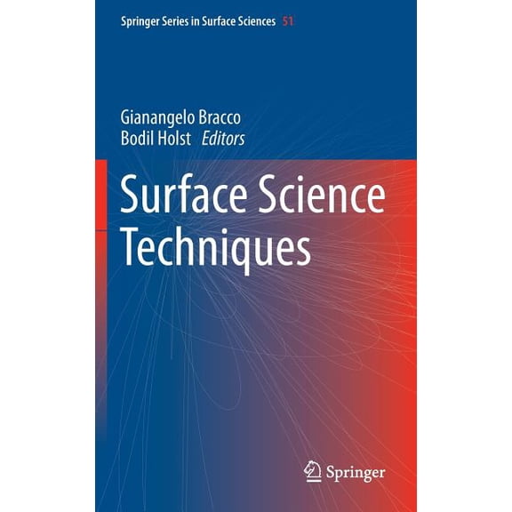 Springer Surface Sciences Surface Science Techniques, Book 51, (Hardcover)