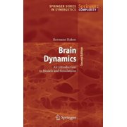 Springer Synergetics Brain Dynamics An Introduction to Models and Simulations, Hardcover