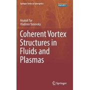 Springer Synergetics Coherent Vortex Structures in Fluids and Plasmas, Hardcover