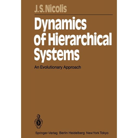 Springer Synergetics Dynamics of Hierarchical Systems: An Evolutionary Approach, Book 25, (Paperback)