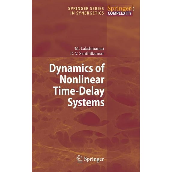 Springer Synergetics Dynamics of Nonlinear Time-Delay Systems, (Hardcover)