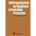 thumbnail image 1 of Springer Synergetics Selforganization by Nonlinear Irreversible Processes: Proceedings of the Third International Conference KÃ¼hlungsborn, Gd, Book 33, (Paperback), 1 of 1