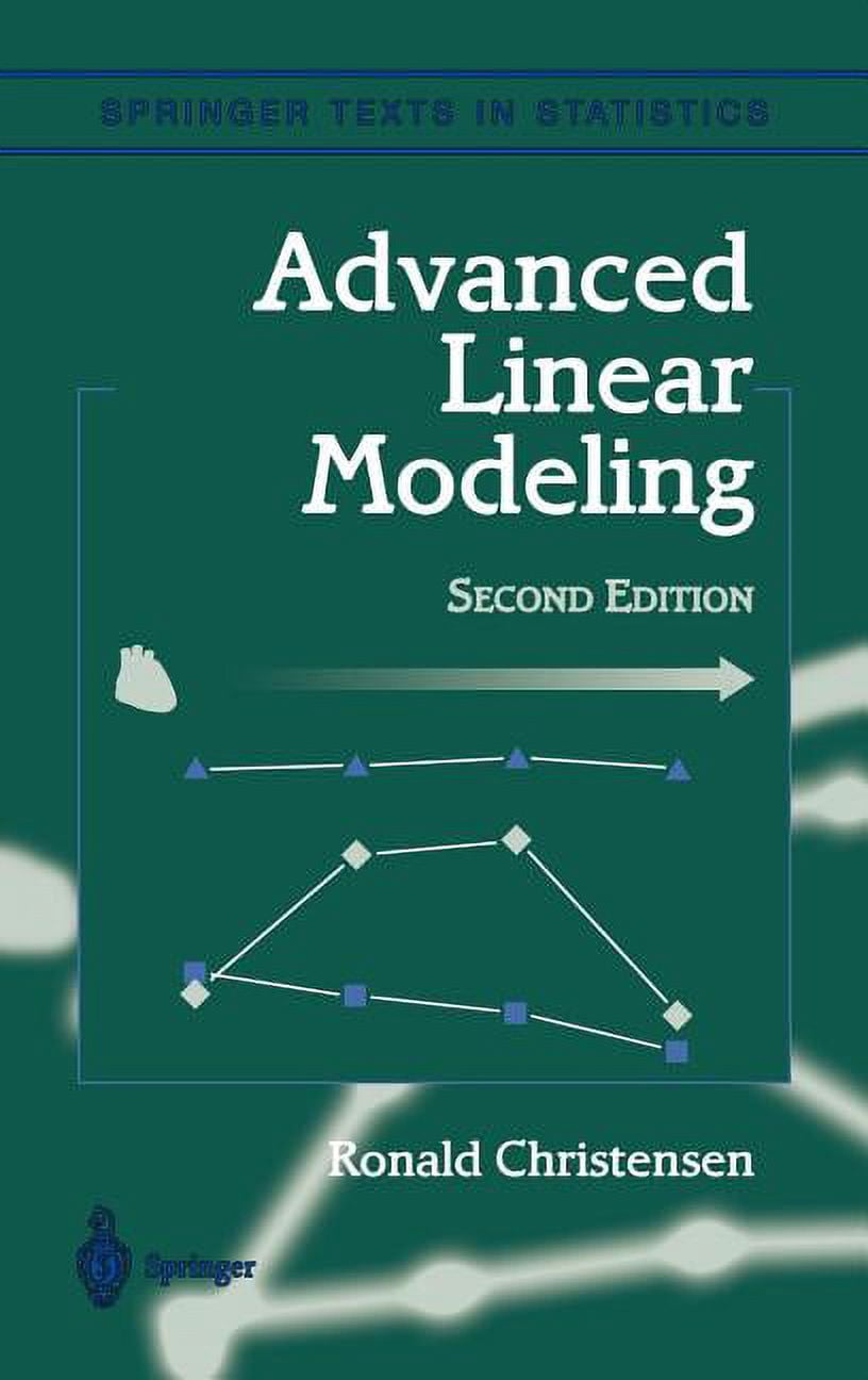 Springer Texts in Statistics Advanced Linear Modeling: Multivariate ...