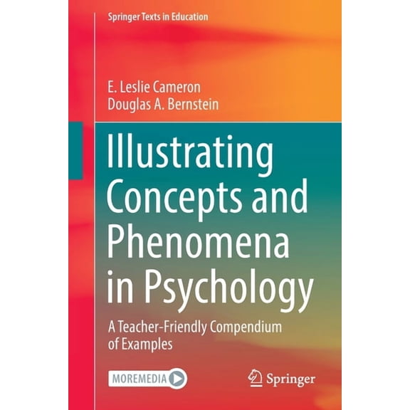 Springer Texts in Education: Illustrating Concepts and Phenomena in Psychology: A Teacher-Friendly Compendium of Examples (Paperback)