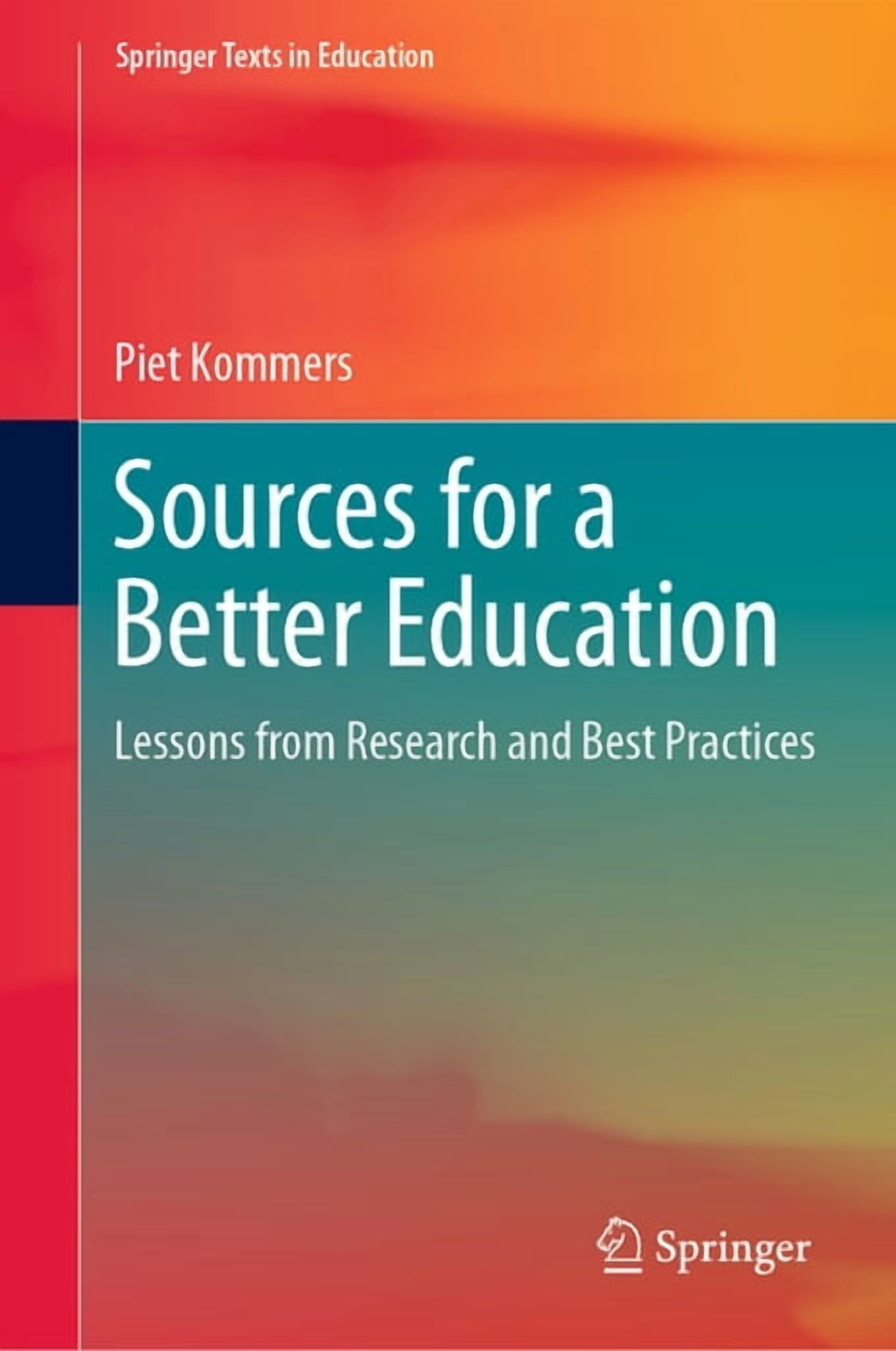 Springer Texts in Education Sources for a Better Education: Lessons ...