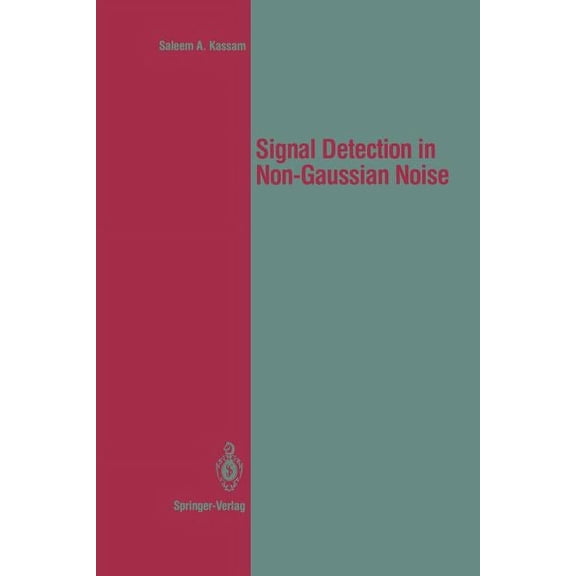 Springer Texts in Electrical Engineering Signal Detection in Non-Gaussian Noise, (Paperback)