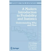 Springer Texts in Statistics A Modern Introduction to Probability and Statistics Understanding Why and How, Hardcover
