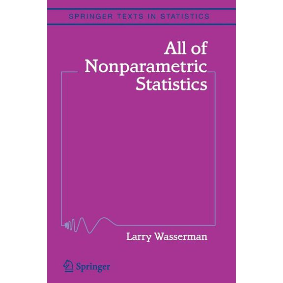 Springer Texts in Statistics All of Nonparametric Statistics, (Paperback)