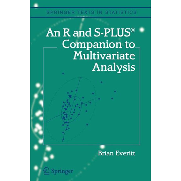 Springer Texts in Statistics An R and S-Plus Companion to Multivariate Analysis, (Paperback)