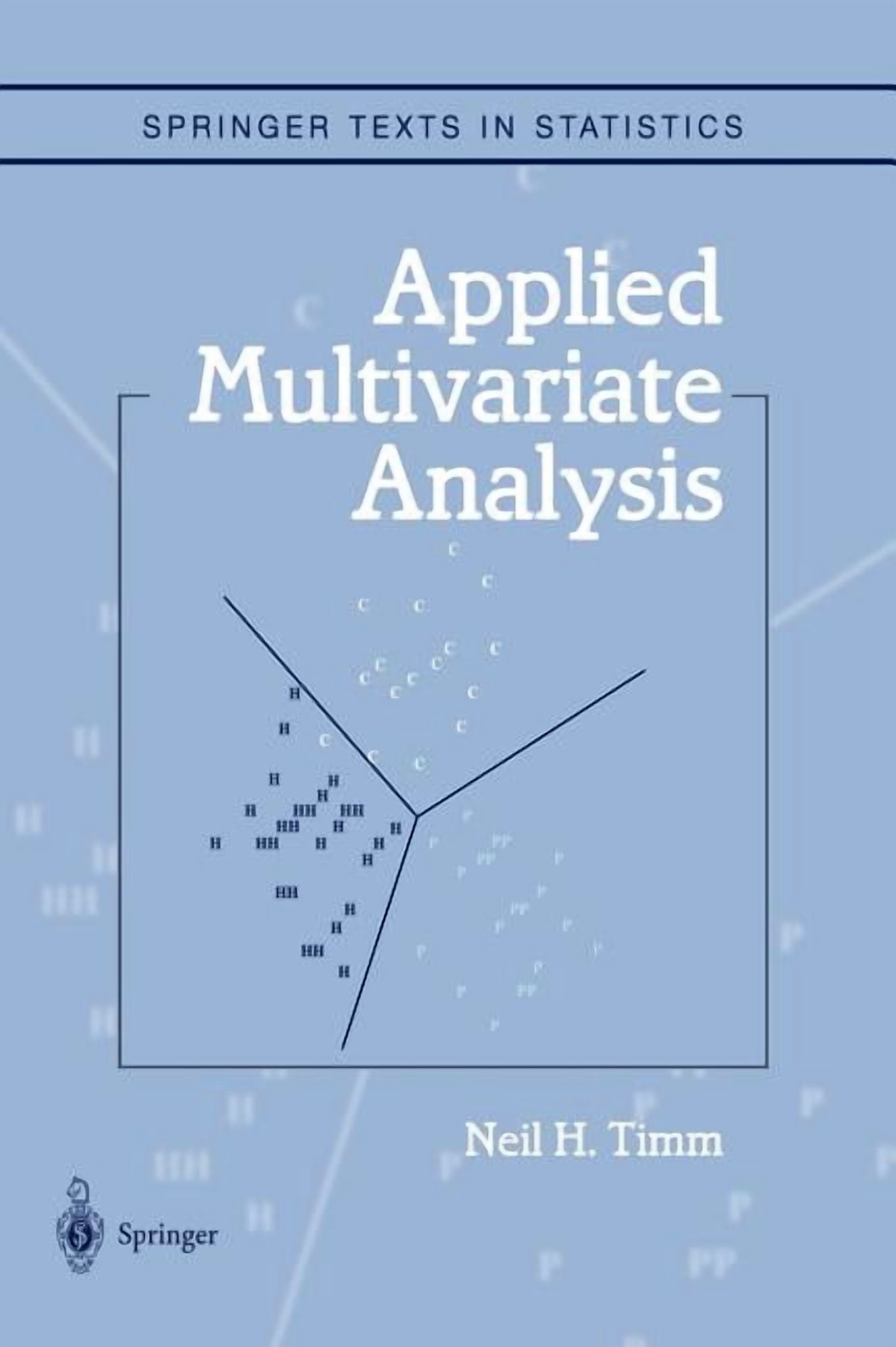 Springer Texts in Statistics Applied Multivariate Analysis, (Hardcover ...