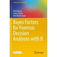 thumbnail image 1 of Springer Texts in Statistics Bayes Factors for Forensic Decision Analyses with R, (Paperback), 1 of 1