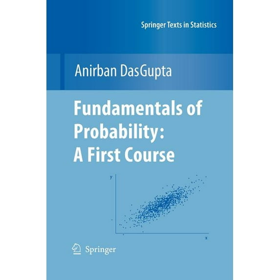 Springer Texts in Statistics Fundamentals of Probability: A First Course, (Paperback)