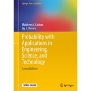 Springer Texts in Statistics Probability with Applications in Engineering, Science, and Technology, Paperback