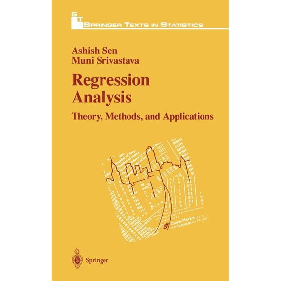 Springer Texts in Statistics Regression Analysis: Theory, Methods, and Applications, (Hardcover)
