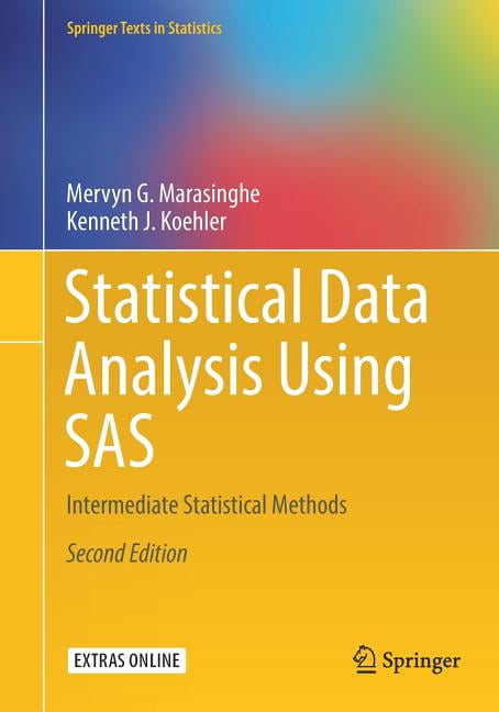 Springer Texts in Statistics Statistical Data Analysis Using SAS ...