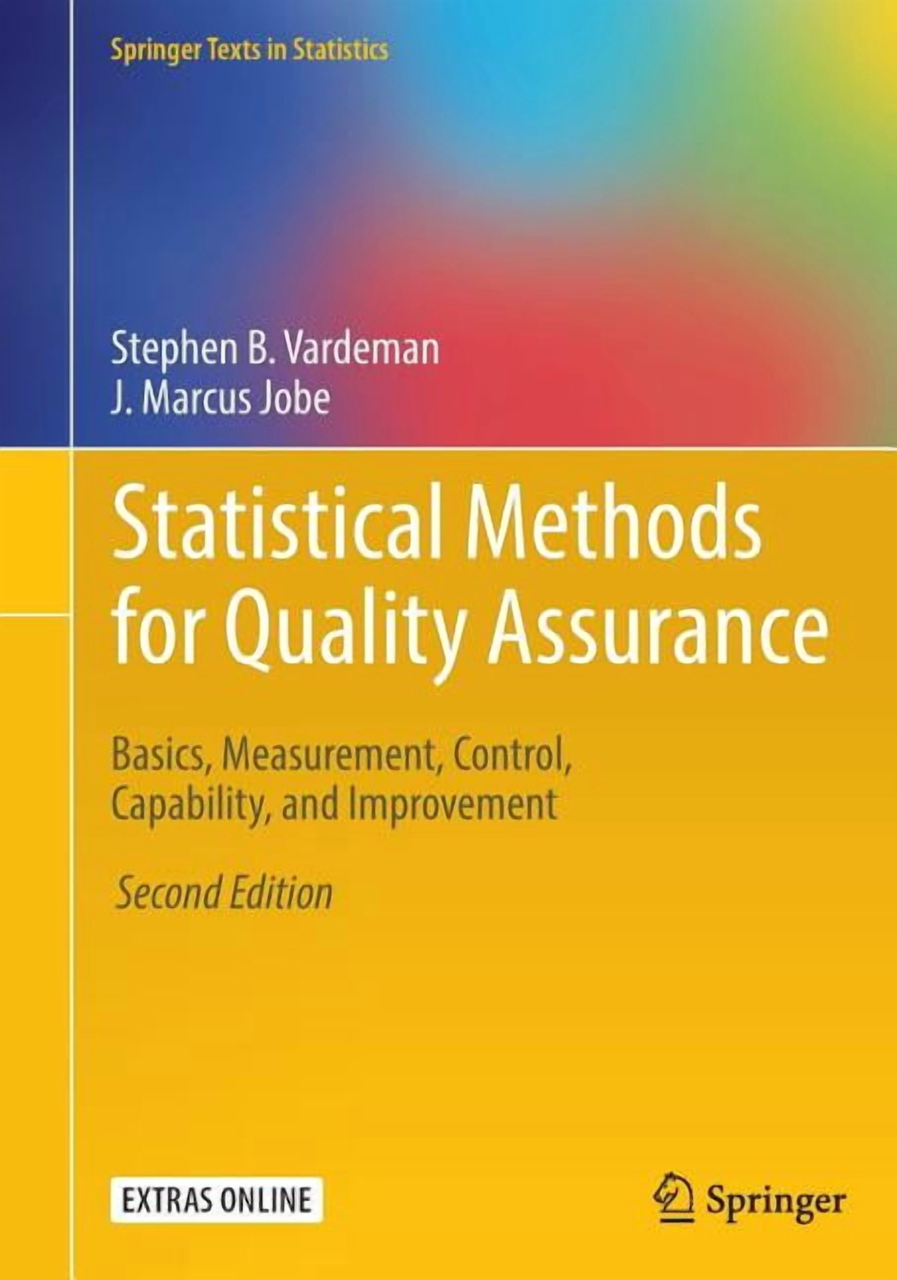 Springer Texts in Statistics Statistical Methods for Quality Assurance ...