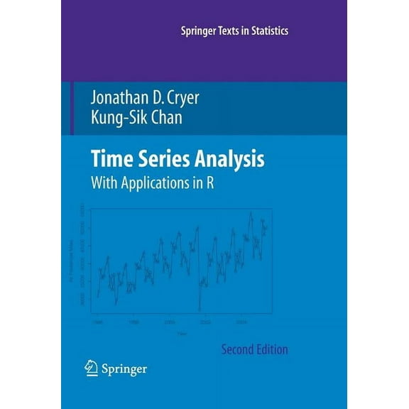 Springer Texts in Statistics Time Series Analysis: With Applications in R, (Paperback)