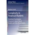 thumbnail image 1 of Springer Theses Complexity in Financial Markets: Modeling Psychological Behavior in Agent-Based Models and Order Book Models, (Hardcover), 1 of 1