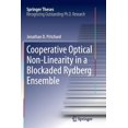 thumbnail image 1 of Springer Theses Cooperative Optical Non-Linearity in a Blockaded Rydberg Ensemble, (Paperback), 1 of 1