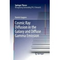 thumbnail image 1 of Springer Theses Cosmic Ray Diffusion in the Galaxy and Diffuse Gamma Emission, (Paperback), 1 of 1