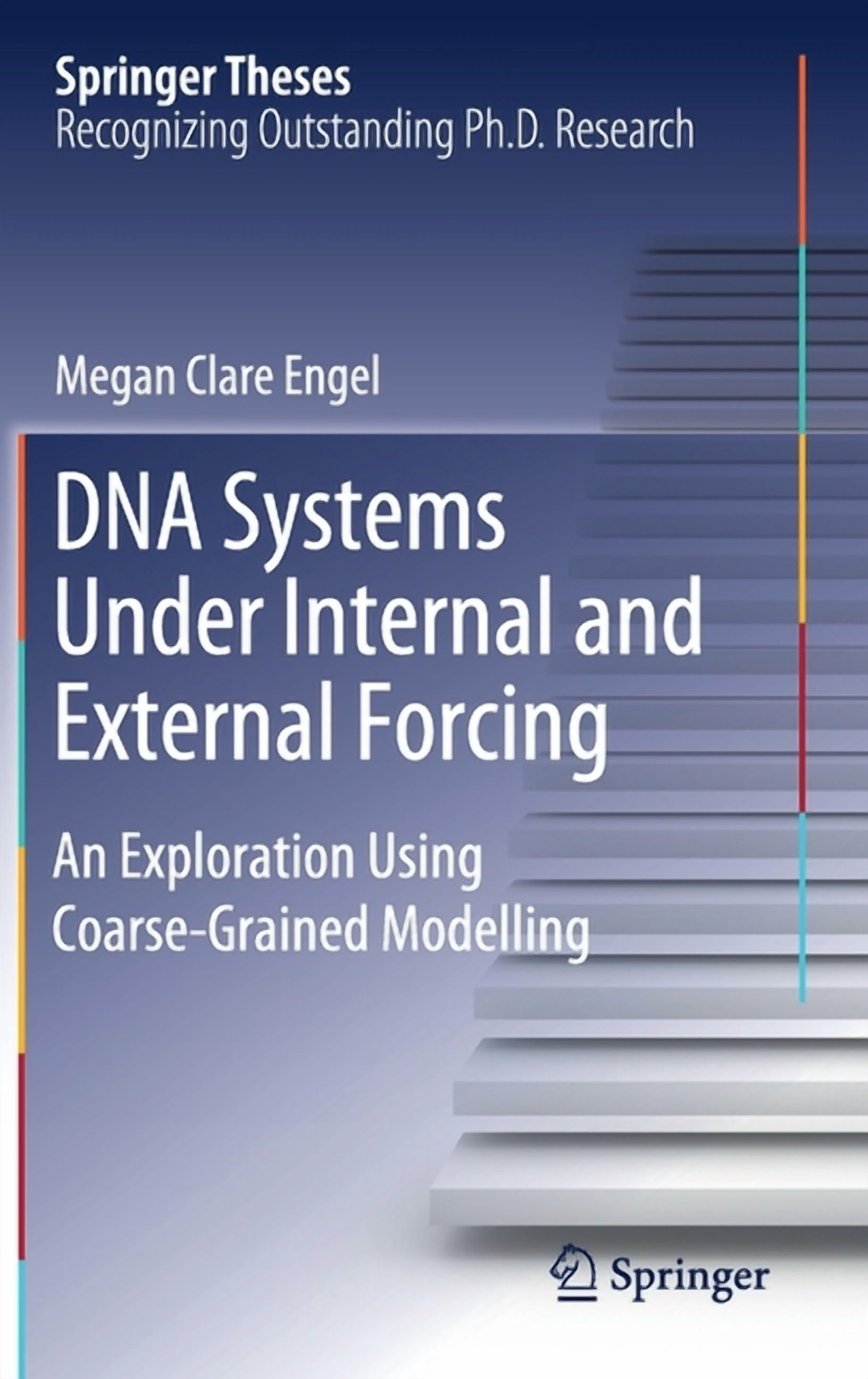 Springer Theses DNA Systems Under Internal and External Forcing: An ...