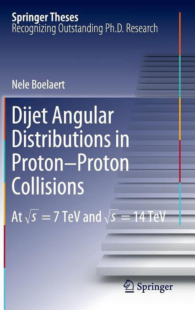 Tev Book Springer Theses Dijet Angular Distributions in Proton-Proton Collisions ...