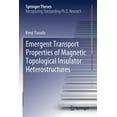 thumbnail image 1 of Springer Theses Emergent Transport Properties of Magnetic Topological Insulator Heterostructures, (Paperback), 1 of 1