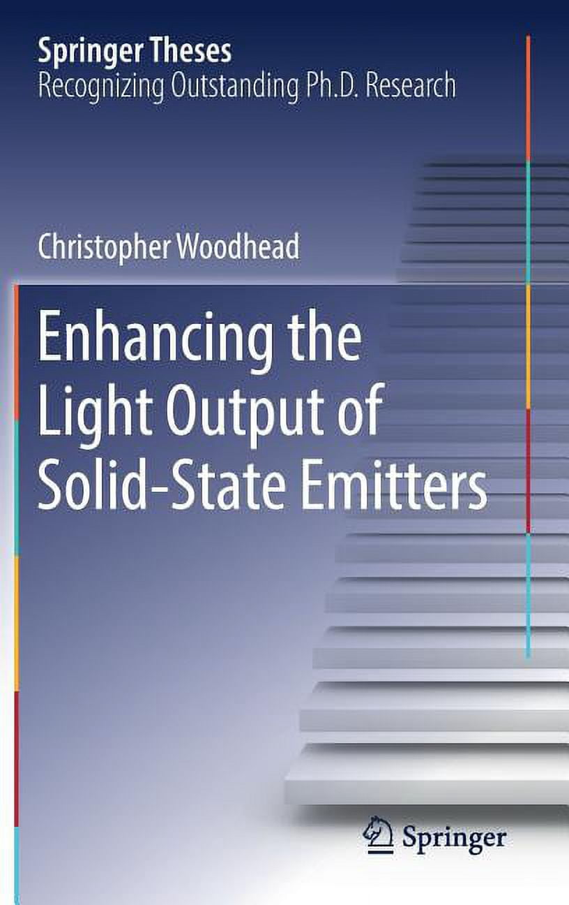 Springer Theses Enhancing the Light Output of Solid-State Emitters ...