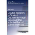 thumbnail image 1 of Springer Theses Evolution Mechanism on Structural Characteristics of Lead-Contaminated Soil in the Solidification/Stabilization Process, (Hardcover), 1 of 1