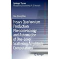 thumbnail image 1 of Springer Theses Heavy Quarkonium Production Phenomenology and Automation of One-Loop Scattering Amplitude Computations, (Hardcover), 1 of 1