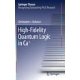 thumbnail image 1 of Springer Theses High-Fidelity Quantum Logic in Ca+, (Hardcover), 1 of 1