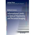 thumbnail image 1 of Springer Theses Informational Limits in Optical Polarimetry and Vectorial Imaging, (Paperback), 1 of 1